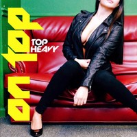 On Top - Top Heavy (2011)