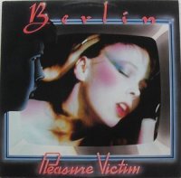 Berlin - Pleasure Victim (1982)