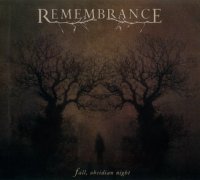 Remembrance - Fall, Obsidian Night (2010)  Lossless