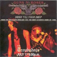 Guns N\' roses - Live 07-11-86 Trobadour Hollywood(2CD) (1986)