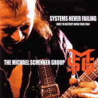 The Michael Schenker Group - Systems Never Failing 1984 (Bootleg) (2003)