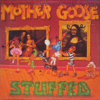 Mother Goose - Stuffed (1977)