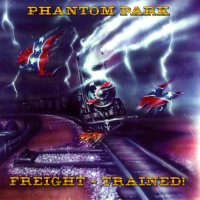 Phantom Park - Freight - Trained! (1994)