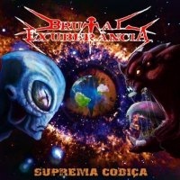 Brutal Exuberância - Suprema Cobiça (2016)