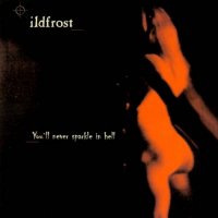 Ildfrost - You\'ll Never Sparkle In Hell (2000)