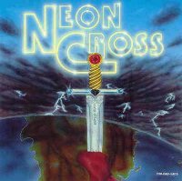 Neon Cross - Neon Cross (1988)