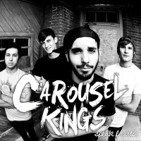 Carousel Kings - Speak Frantic (2010)