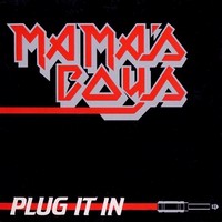 Mama\'s Boys - Plug It In (1982)