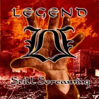 Legend - Still Screaming (2003)