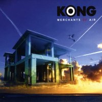 Kong - Merchants Of Air (2012)