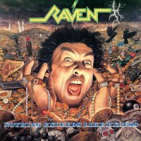 Raven - Nothing Exceeds Like Excess (1988)  Lossless