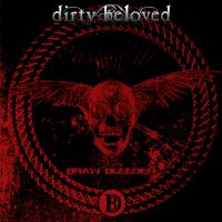 Dirty Beloved - Brain Bleeder (2013)