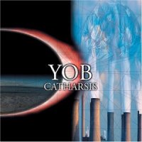 Yob - Catharsis (2003)