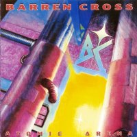 Barren Cross - Atomic Arena [Reissue 2003] (1988)  Lossless