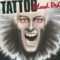 Tattoo - Blood Red (1988)