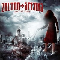 Zoltar Speaks - Save As I Save (2013)