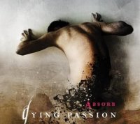 Dying Passion - Absorb (2009)