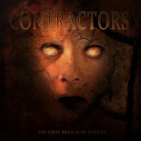 Contractors - The First Breath Of Datura (2014)