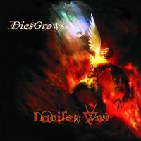 Lucifer Was - DiesGrows (2014)