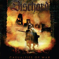 Dischord - Casualties Of War (2011)