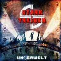 Stark Treiben - Unterwelt (2012)