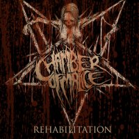 Chamber of Malice - Rehabilitation (2014)