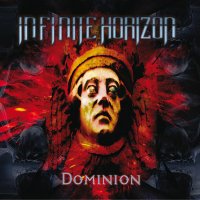 Infinite Horizon - Dominion (2009)