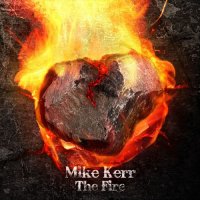 Mike Kerr - The Fire (2012)
