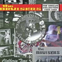 The Bruisers - The Singles Collection 1989-1998 (2004)