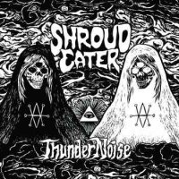 Shroud Eater - ThunderNoise (2011)