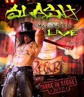 Slash - Made In Stoke 24/7/11 (2011)