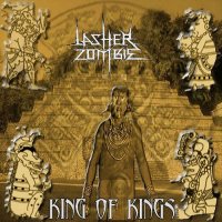 Lasher Zombie - King of Kings (2014)