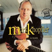 Mark Knopfler - Le Zenith (2001)