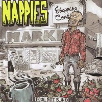 Nappies - Fool Not Blind (2013)