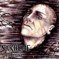 Sakreme - Vital Sins (2016)