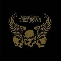 The Crown - Сrowned Unholy (2004)