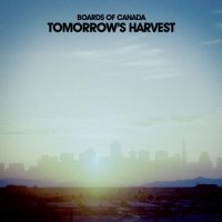 Boards of Canada - Tomorrows Harvest (2013)