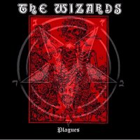 The Wizards - Plagues (2014)