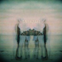 Miyazaki - Color Of Glass (2013)