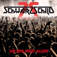 Schwarzschild - Wir Sind Nicht Allein (2017)