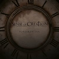 Sense Of Creation - Forsaken Era (2013)