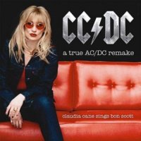 Claudia Cane & CC/DC - A True AC/DC Remake (2011)  Lossless