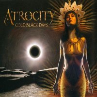 Atrocity - Cold Black Days (2004)  Lossless