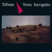 Tribute - Terra Incognita (1991)