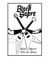 Black Sabre - High Speed Warrior Demo (2013)