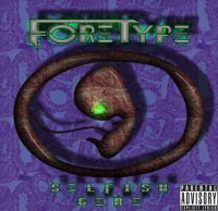 Foretype - Selfish Gene (2013)