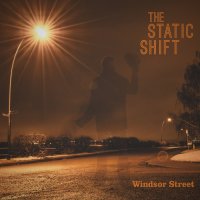 The Static Shift - Windsor Street (2014)