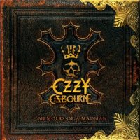 Ozzy Osbourne - Memoirs Of A Madman (2014)