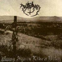 Raw Hatred - Hung Again Like a Bitch (2007)