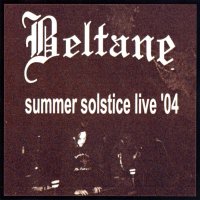 Beltane - Summer Solstice Live \'04 (2005)